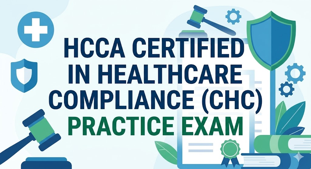 HCCA Certified in Healthcare Compliance (CHC) Practice Exam Banner