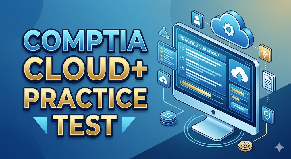 CompTIA Cloud+ Practice Test Banner