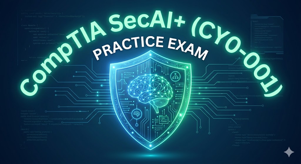 CompTIA SecAI+ (CY0-001) Practice Exam Banner