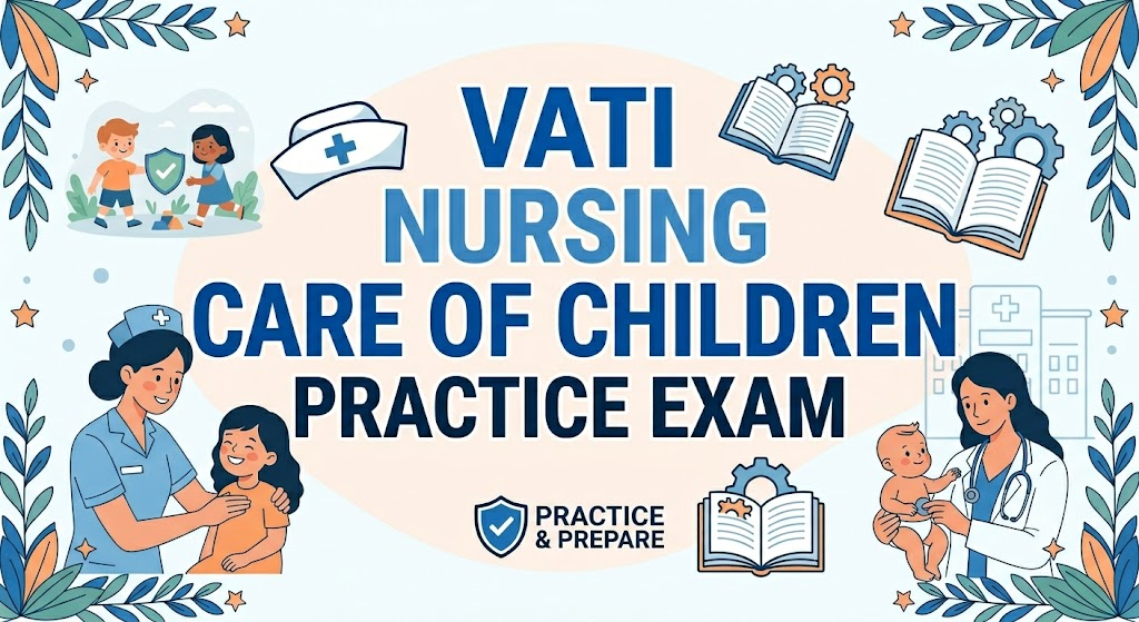 VATI Nursing Care of Children Practice Exam Banner