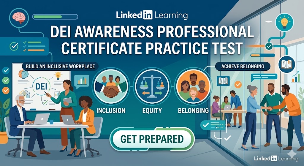 LinkedIn Learning DEI Awareness Professional Certificate Practice Test Banner