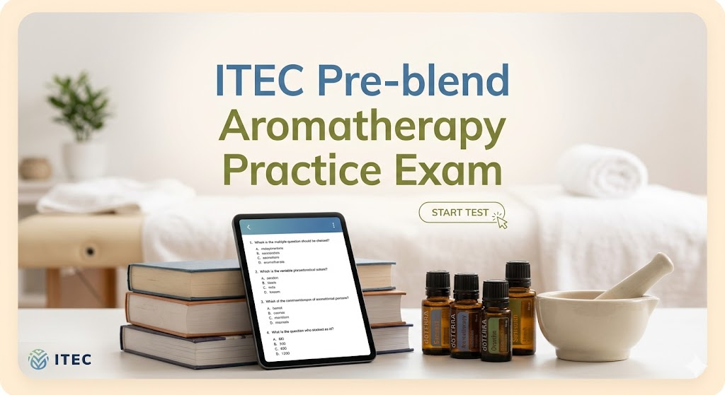 ITEC Pre-blend Aromatherapy Practice Exam Banner