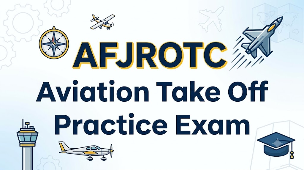 AFJROTC Commercial and General Aviation Take Off Practice Exam Banner