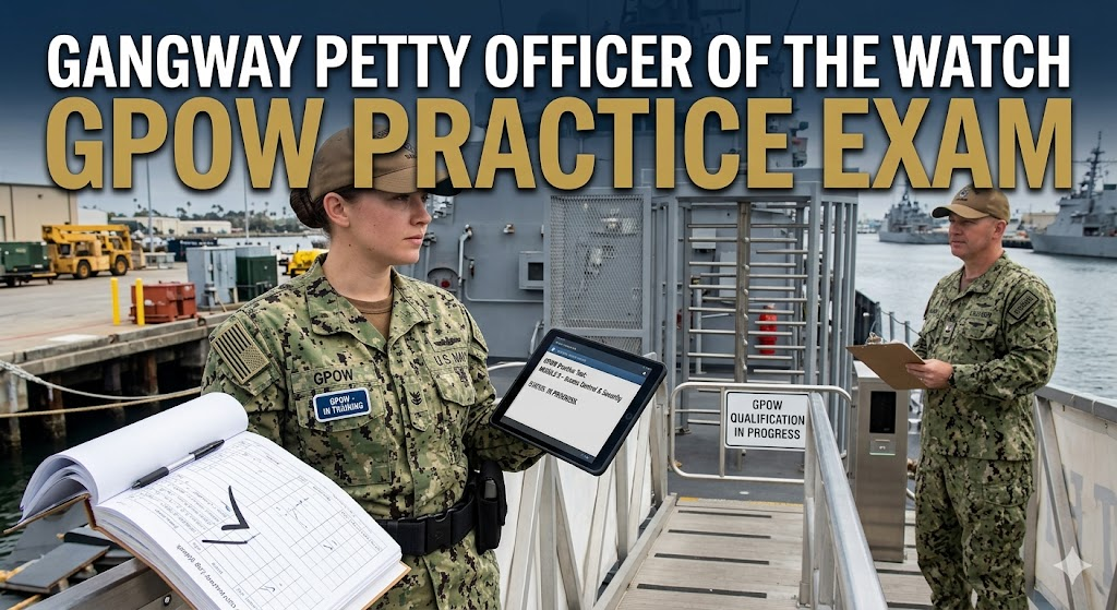Gangway Petty Officer of the Watch (GPOW) Practice Test Banner
