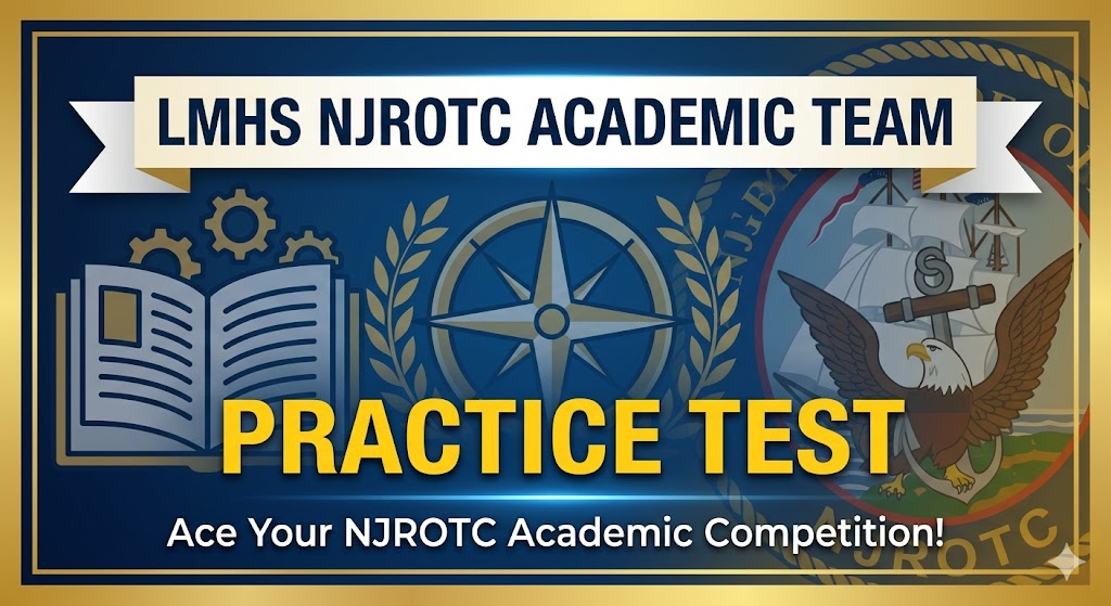 LMHS NJROTC Academic Team Practice Test Banner
